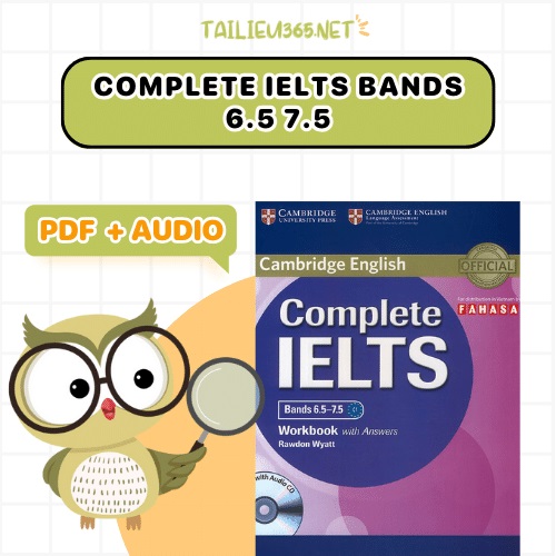 Complete IELTS Bands 6.5 - 7.5