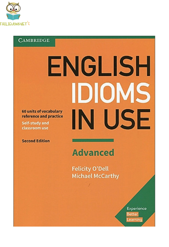 Cambridge English Idiom in Use Advanced