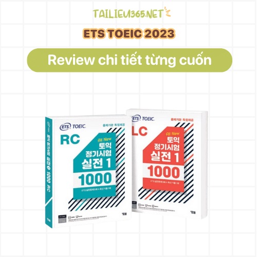 Nội dung chính của ETS TOEIC 2023 LC và RC