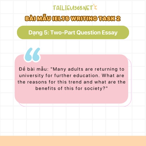 Dạng 5: Two-Part Question Essay